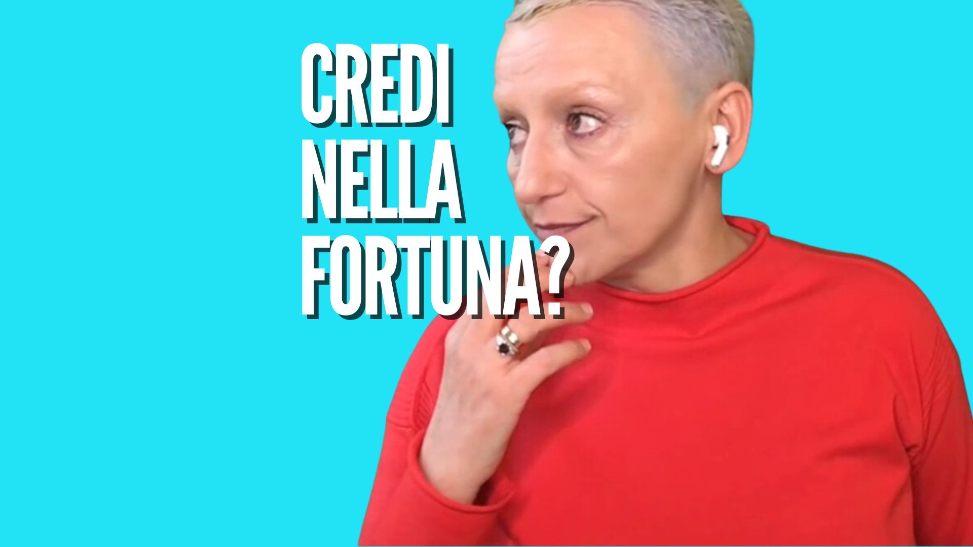 fortuna i capacità?