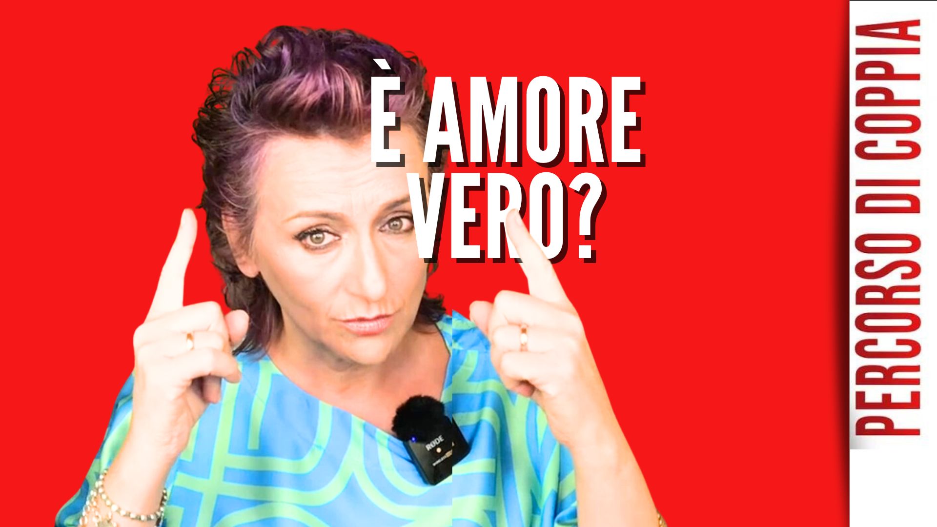 come capire se ami davvero