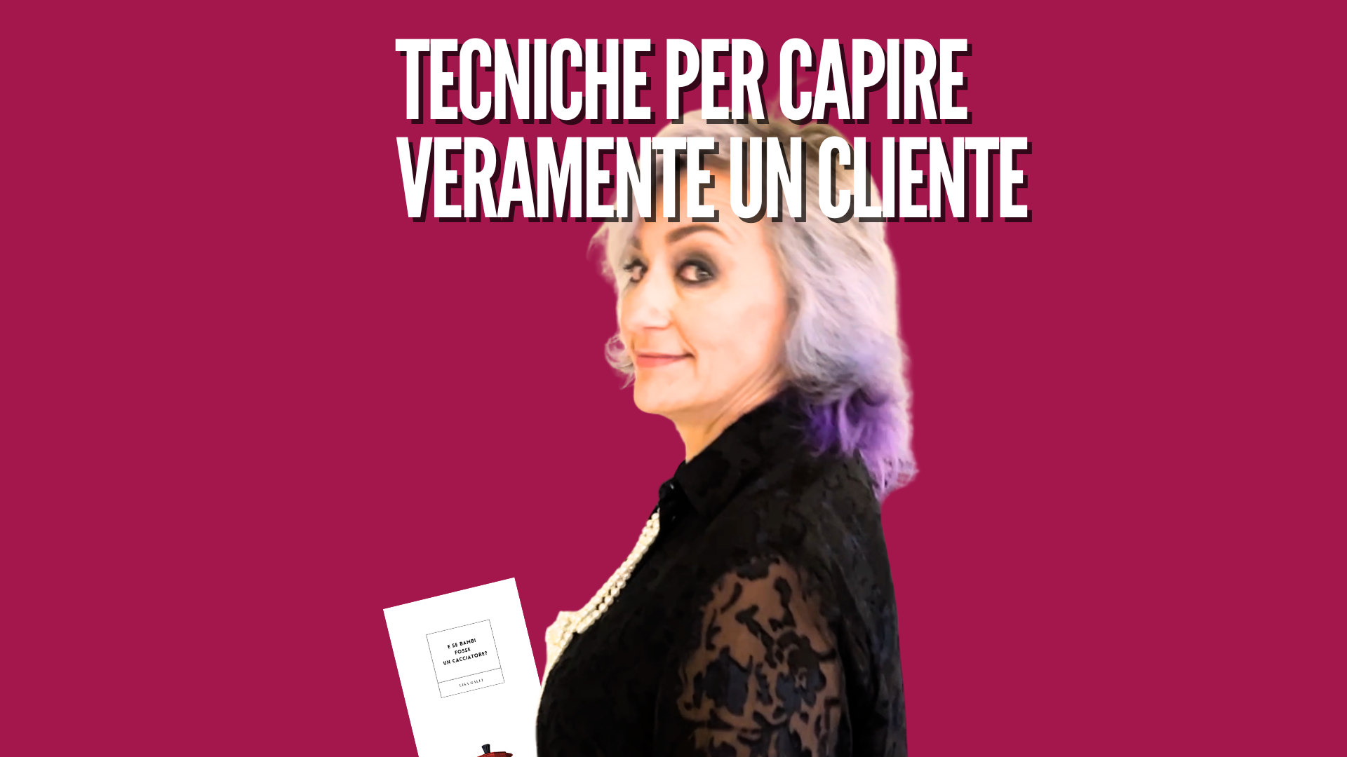 tecniche per capire i clienti