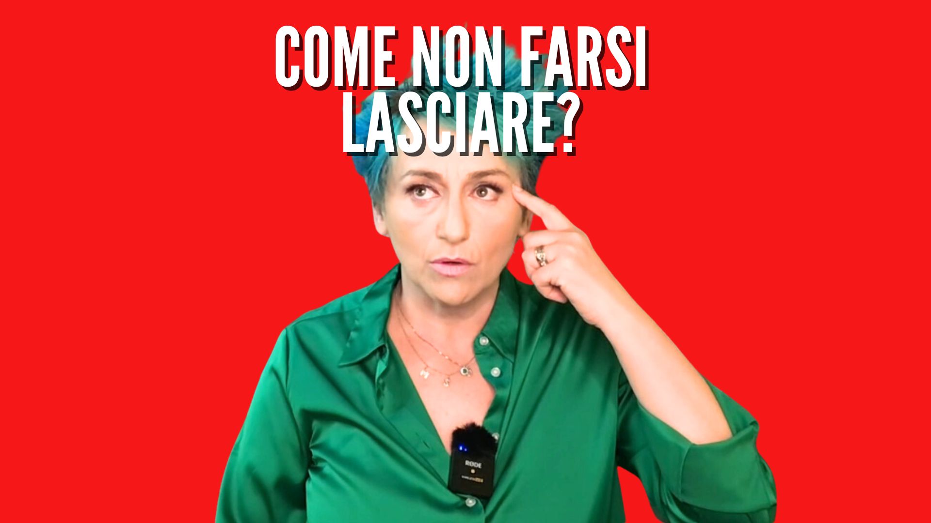 non farsi lasciare